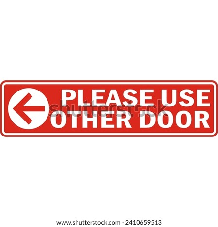 Please Use Other Door Left Label