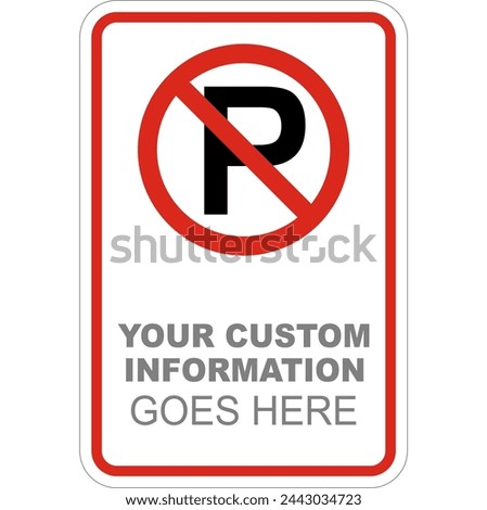Custom No Parking Signs Anzi