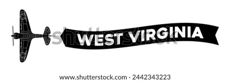  West Virginia advertisement banner is attached to the plane