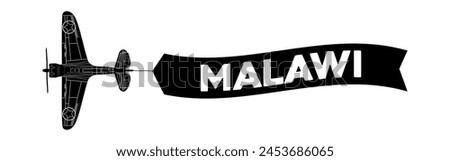 Malawi advertisement banner is attached to the plane