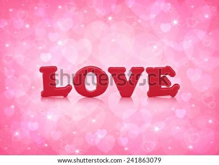 Love word on light pink heart bokeh background, love concept