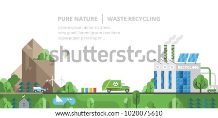 Ecology landscape. Pure nature, waste recycling.