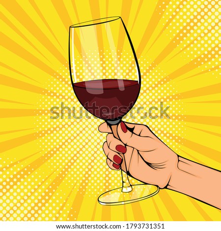 Pop art old vintage poster female hands hold red wine glass. Woman hand with beverage. Retro design sound speech bubble. Holiday party wow event. Festive vector radial halftone background.