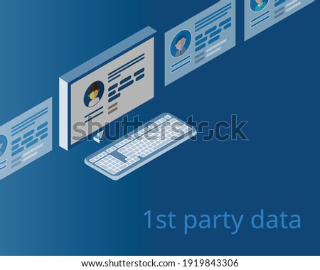 first party data Data collected directly from customers vector