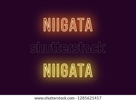 Neon name of Niigata city in Japan. Vector text of Niigata, Neon inscription with backlight in Thin style, orange and yellow colors. Isolated glowing title for decoration. Without overlay mode