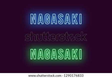 Neon name of Nagasaki city in Japan. Vector text of Nagasaki, Neon inscription with backlight in Bold style, blue and green colors. Isolated glowing title for decoration. Without overlay mode