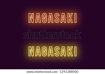 Neon name of Nagasaki city in Japan. Vector text of Nagasaki, Neon inscription with backlight in Bold style, orange and yellow colors. Isolated glowing title for decoration. Without overlay mode