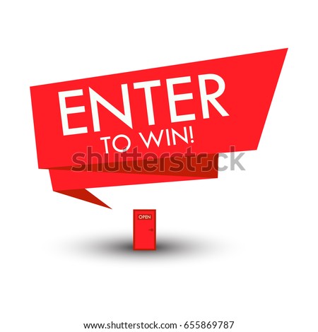 Enter to Win Contest Label Design. Vector illustration of bubble text from the door in bold style.
