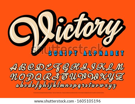 Victory script alphabet. A cursive lettering style in neutral tones with thick black outline shadows and highlights. Great branding font for hip fashion or sports.