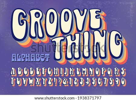 Groove Thing is a multilayered 1960s style psychedelic alphabet with rainbow shadow layers