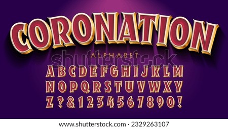 Coronation is a layered 3d effect alphabet with highlights and gold metallic effects. Lettering style is reminiscent of royal decoration, ornament, and color scheme.