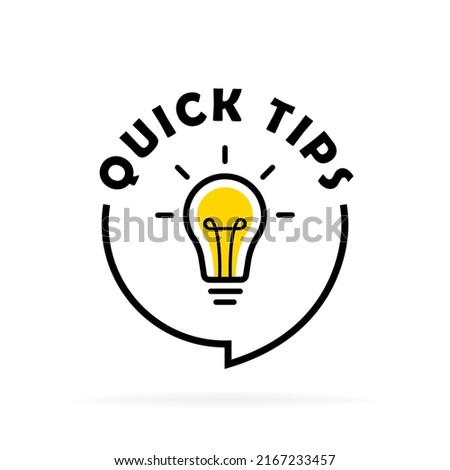 Quick tips circle message bubble with light bulb emblem. Banner design for business and advertising. Vector illustration.