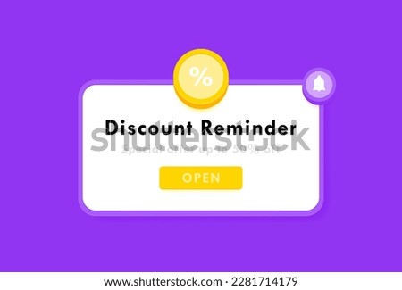 Reminder notification about discount, gift coupon or subscription of a product. Discount pop up box with a percent sign and a bell. Vector illustration.