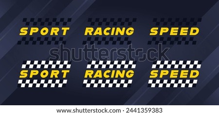 Race sport flag set isolated on dark background. Flags with sport, racing and speed inscription. Start and Finish. Competition between auto, moto, bicycle and by people. Vector illustration.