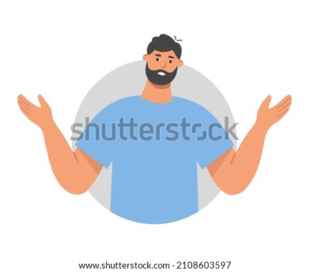 Man does not know what to do. Confused young man standing with raised arms. Flat vector illustration on white background.