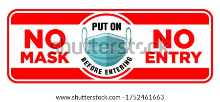 Door plate on the facade door. No mask no entry. Put on a face mask before entrance. Preventive measure against infection with COVID-19 (coronavirus). Illustration, vector Stockfoto © 