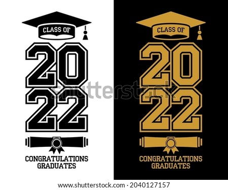 Lettering Class of 2022 for greeting, invitation card. Text for design, congratulation event, T-shirt, party, high school or college graduate. Illustration, vector on transparent and black background