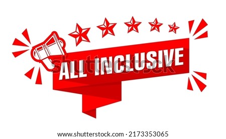 Red banner All inclusive with megaphone and stars. Vector on transparent background