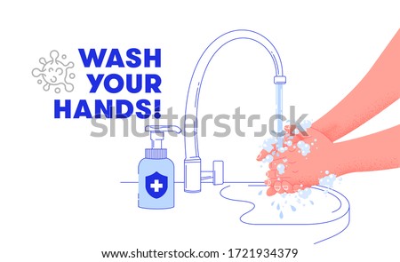 WASH YOUR HANDS over sink in bathroom vector illustration! Washing hands rubbing with soap for coronavirus prevention to stop spreading diseases. Hygiene is important.