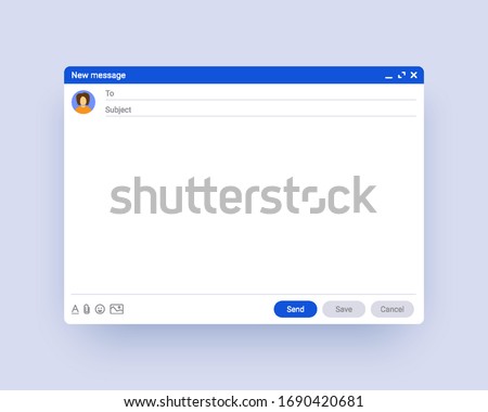Email window template, new message interface mockup. Computer desktop screen of mail isolated. Abstract symbol of business or personal communication. Internet webpage illustration.