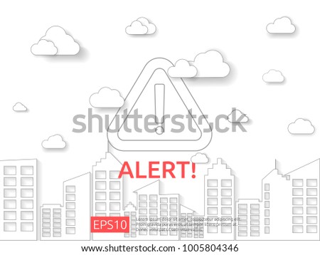 attention exclamation warning alert mark symbol sign with cloud and building background. internet security business Concept design vector illustration.