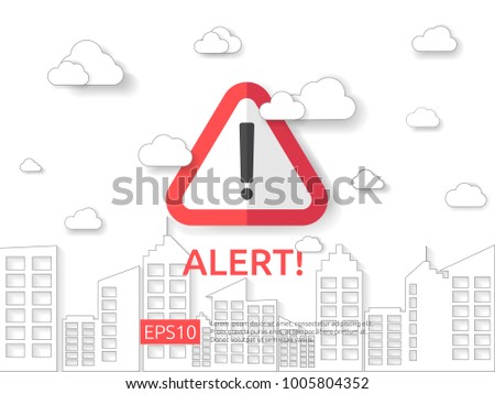 attention exclamation warning alert mark symbol sign with cloud and building background. internet security business Concept design vector illustration.