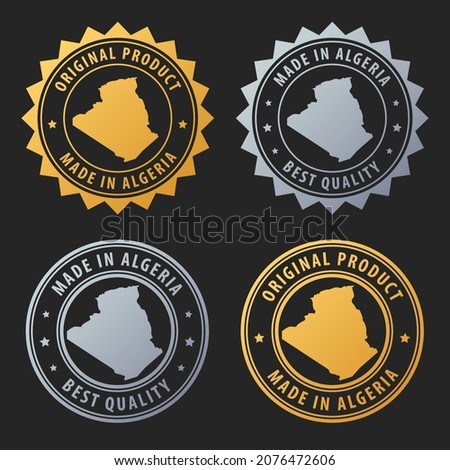 Made in Algeria - gold and silver stamp set. Best quality. Original product. Vector illustration