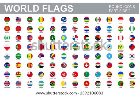 All world flags - vector set of round flat icons. Flags of all countries and continents. Part 2 of 2