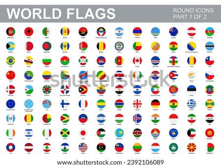 All world flags - vector set of round flat icons. Flags of all countries and continents. Part 1 of 2