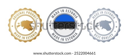 Made in Estonia - set of stamps with map and flag. Best quality. Original product. Vector illustration