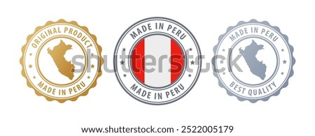 Made in Peru - set of stamps with map and flag. Best quality. Original product. Vector illustration