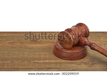 Judges Or Auctioneers Wood Rough Desk With Gavel On The Sound Board Isolated On White Background With Copy Space. Judicial System Concept