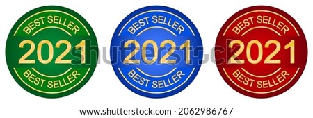 Best seller 2021 stamp. Set of round logo. Label or seal. Product quality. Bestseller cachet. Round print. Top seller. Dark red, blue, green and gold.