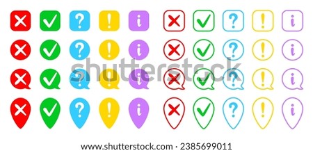 Cross, check mark, exclamation point, question sign and information. Round, square, map pin, speech bubble. Red, yellow, blue, green and purple icons. Yes, maybe, no, FAQ concept. More info sign.