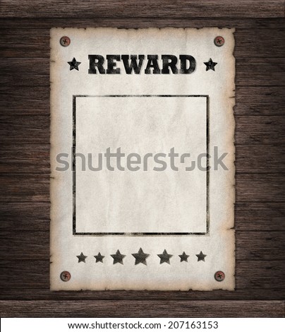 Torn Wild West Reward poster on old wooden wall