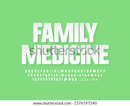 Vector modern emblem Family Medicine. White stylish Font. Set of Alphabet Letters, Numbers and Symbols