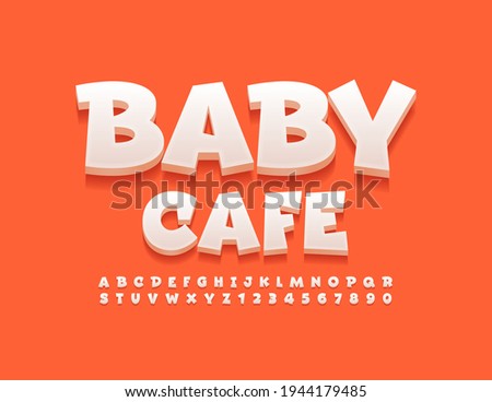 Vector cute emblem Baby Cafe. Kids 3D Font. Artistic Alphabet Letters and Numbers set