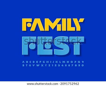 Vector stylish poster Family Fest with Blue creative Font. Unique set of Alphabet Letters and Numbers