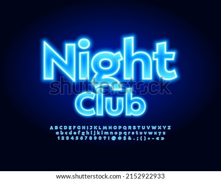 Vector entertainment sign Night Club with Blue glowing Font. Electric Alphabet Letters, Numbers and Symbols set
