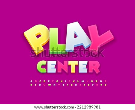Vector funny banner Play Center. Creative Kids 3D Font. Colorful Alphabet Letters and Numbers set