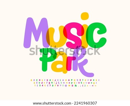 Vector trendy flyer Music Park. Watercolor funky Font. Bright handwritten Alphabet Letters and Numbers