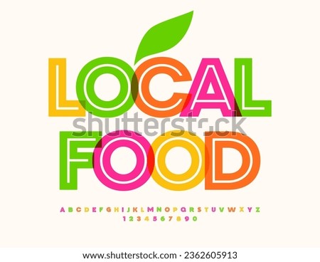 Vector watercolor sign Local Food. Unique Bright Font. Creative Alphabet Letters and Numbers set