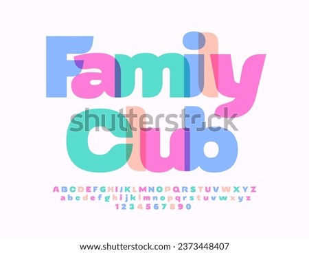 Vector creative emblem Family Club. Watercolor Font. Artistic
 Alphabet Letters, Numbers and Symbols.