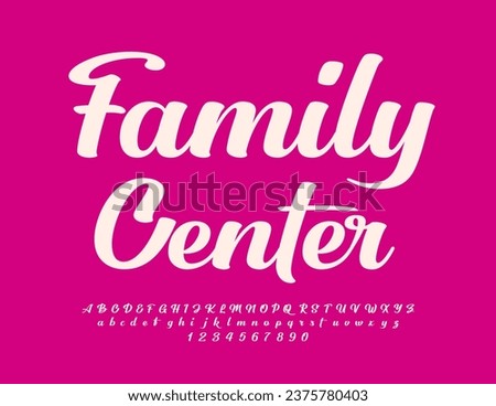 Vector stylish logo Family Center. Beautiful Calligraphic Font. Bright Artistic Alphabet Letters, Numbers and Symbols