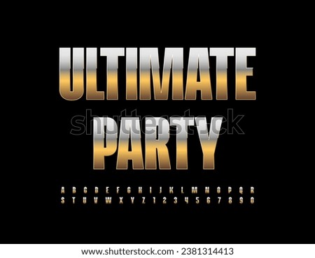 Vector luxury Emblem Ultimate Party. Elite Golden Font. Modern Chic Alphabet Letters, Numbers and Symbols.