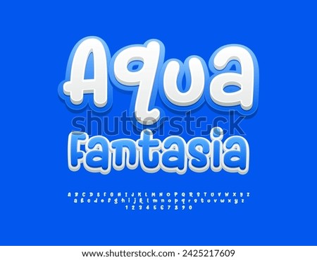 Vector creative banner Aqua Fantasia with artistic Font. Blue and White Alphabet Letters and Numbers set.