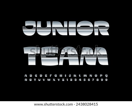 Vector metallic Sign Junior Team. Cool Trend Font. Modern Silver Alphabet Letters and Numbers set.