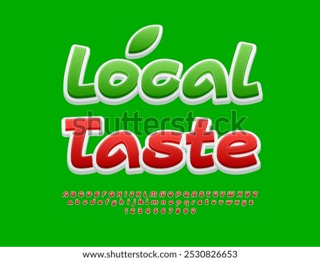 Vector bright concept Local Taste. Creative Red Font. Artistic  Alphabet Letters and Numbers set.