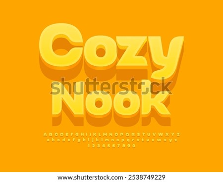 Vector cute logo Cozy Nook. Sunny Yellow Font. Moden Alphabet Letters and  Numbers set.