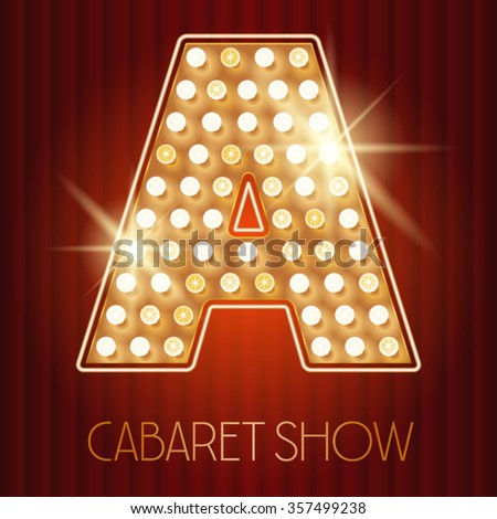 Vector shiny gold lamp alphabet in cabaret show style. Letter A